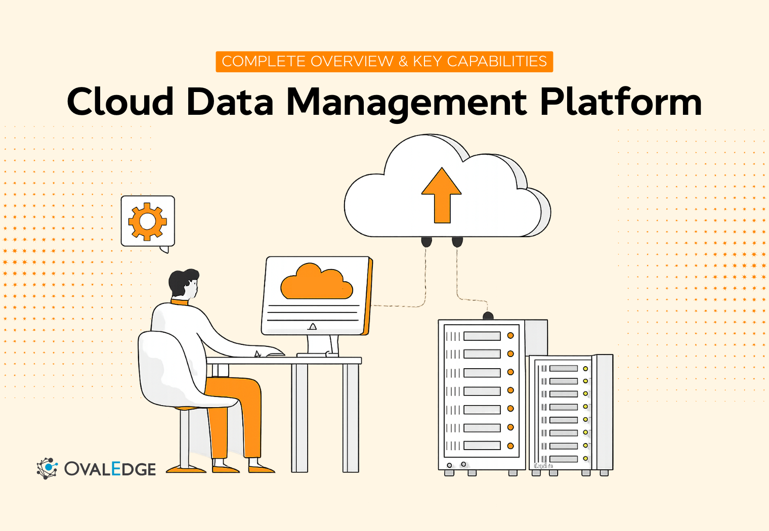 Cloud Data Management Platform: Complete Overview & Key Capabilities