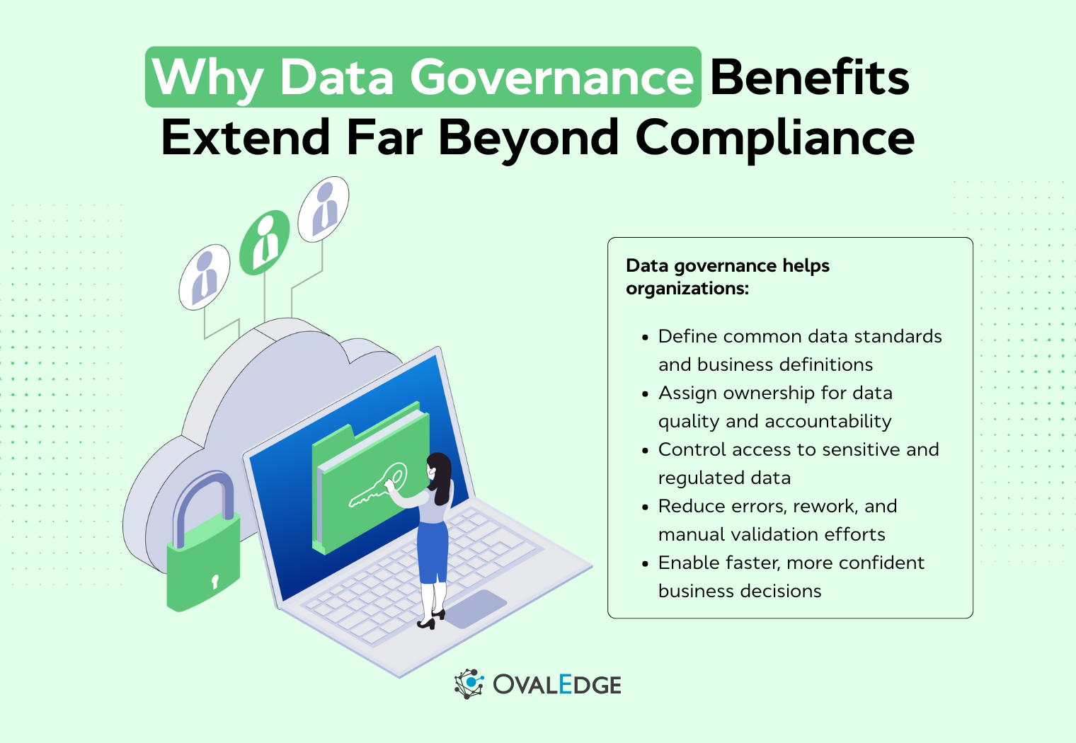 The Top 10 Benefits of Data Governance: Why Your Business Needs It