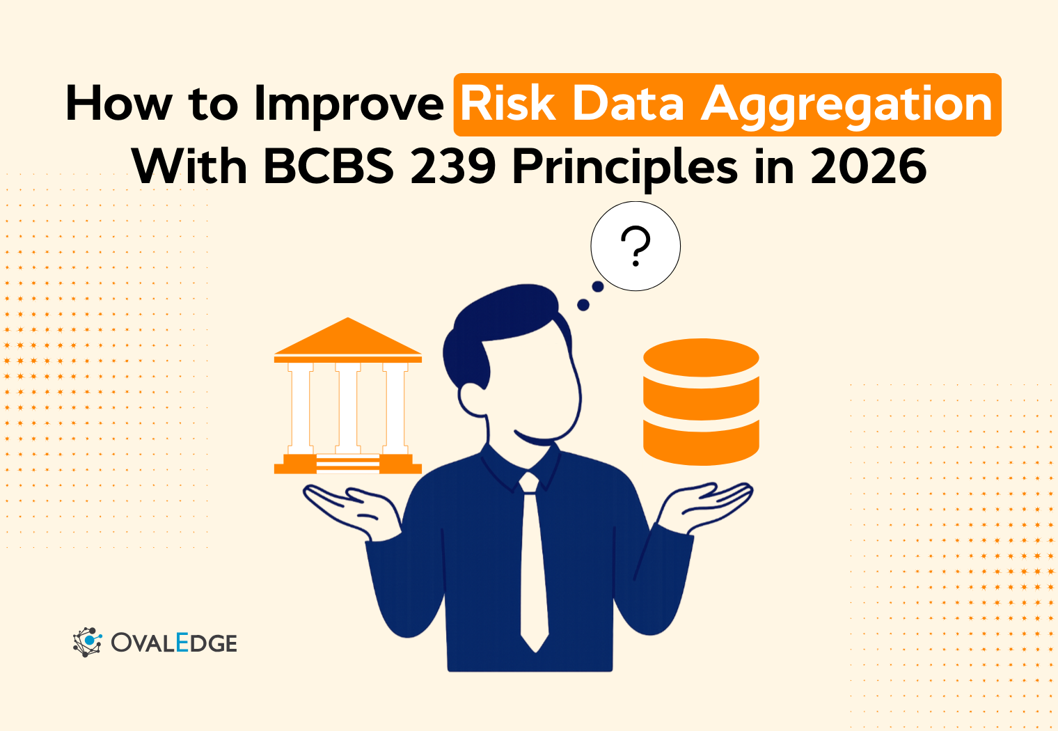 BCBS 239 Principles: Complete Guide for 2026